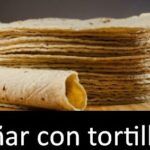 ¿Qué significa soñar con tortillas?